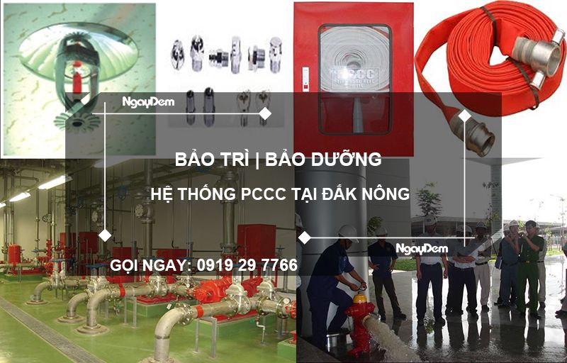 Bảo trì pccc tại Đắk Nông | Chi phí thấp nhất trên thị trường